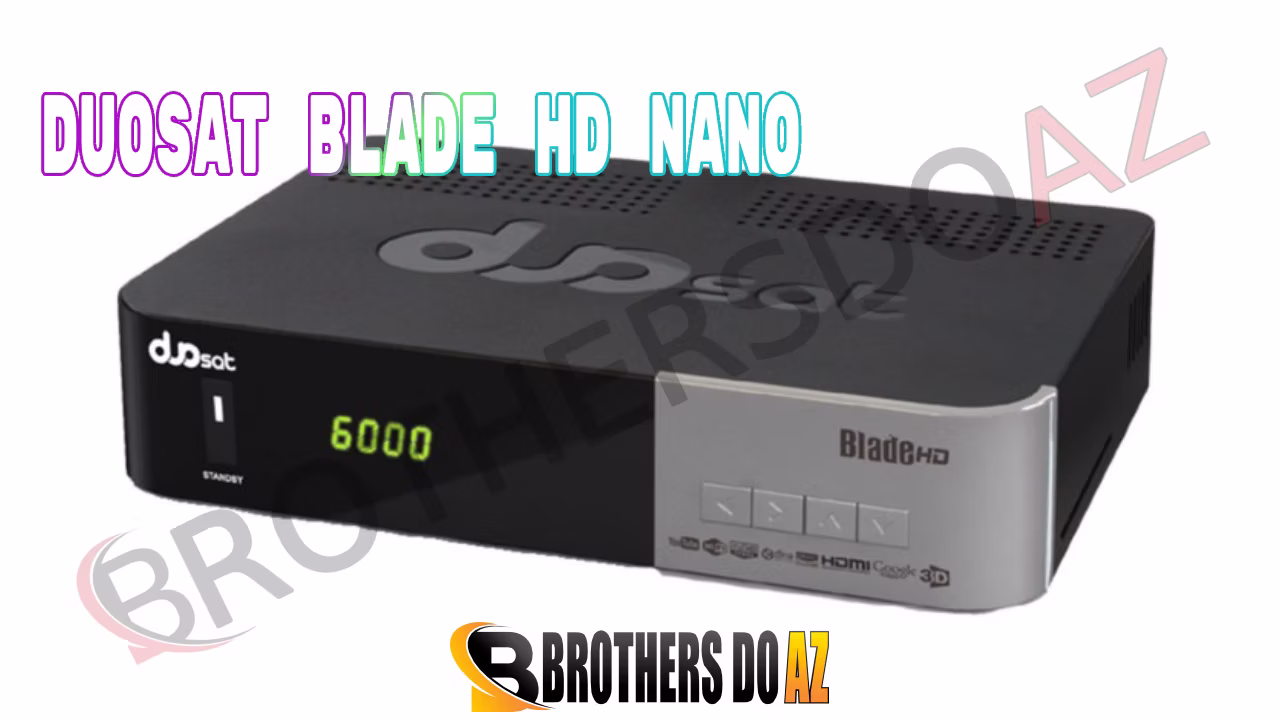Leia mais sobre o artigo Duosat Blade HD Nano Atualização V5.32 – 11/06/2021