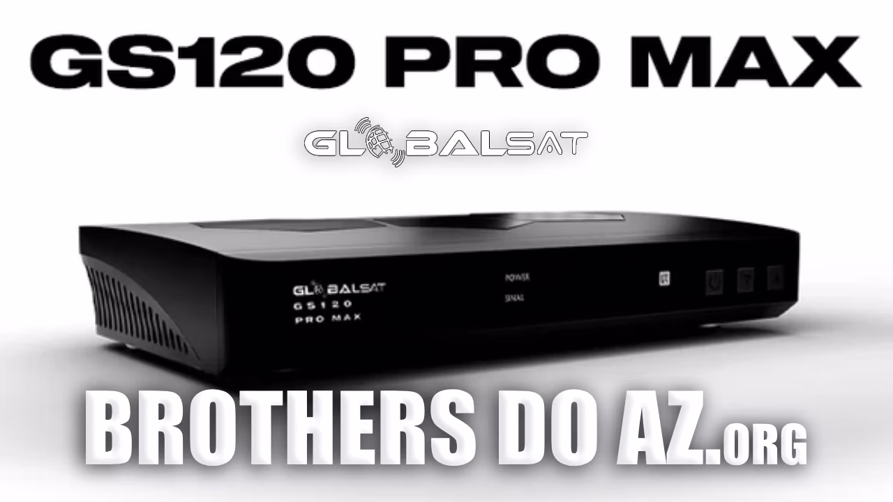 Leia mais sobre o artigo Globalsat GS120 Pro Max Atualização V117 – 16/04/2026