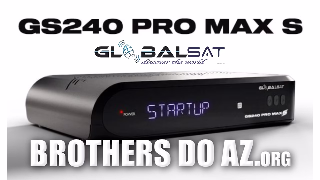 Leia mais sobre o artigo Globalsat GS240 Pro Max S Atualização V108 – 16/04/2026