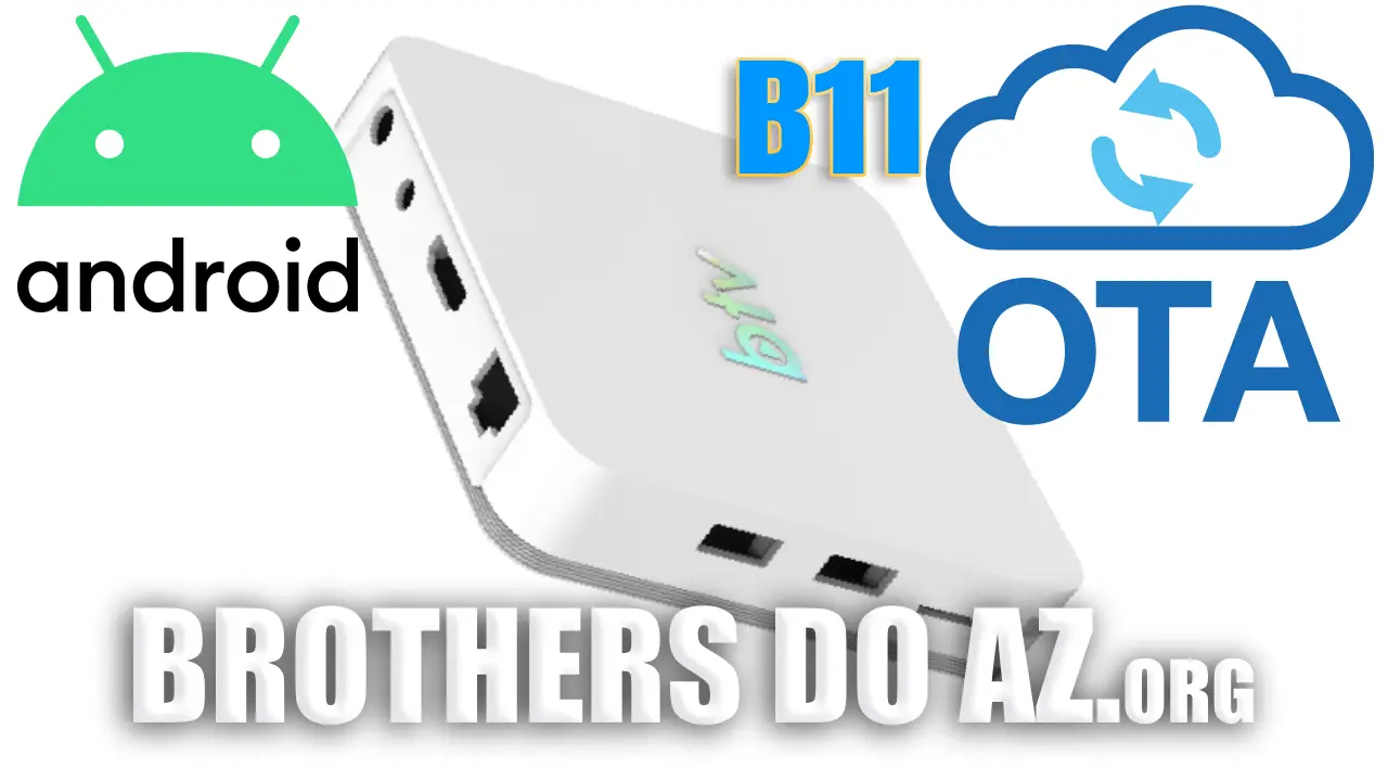 No momento, você está visualizando BTV B11 Atualização (OTA) V1.3.0 – 11/01/2026