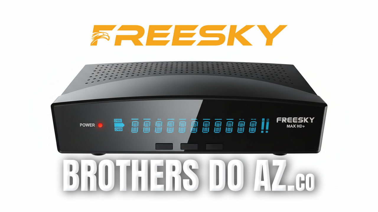 Leia mais sobre o artigo Freesky Max HD Plus Atualização V206 – 16/04/2026