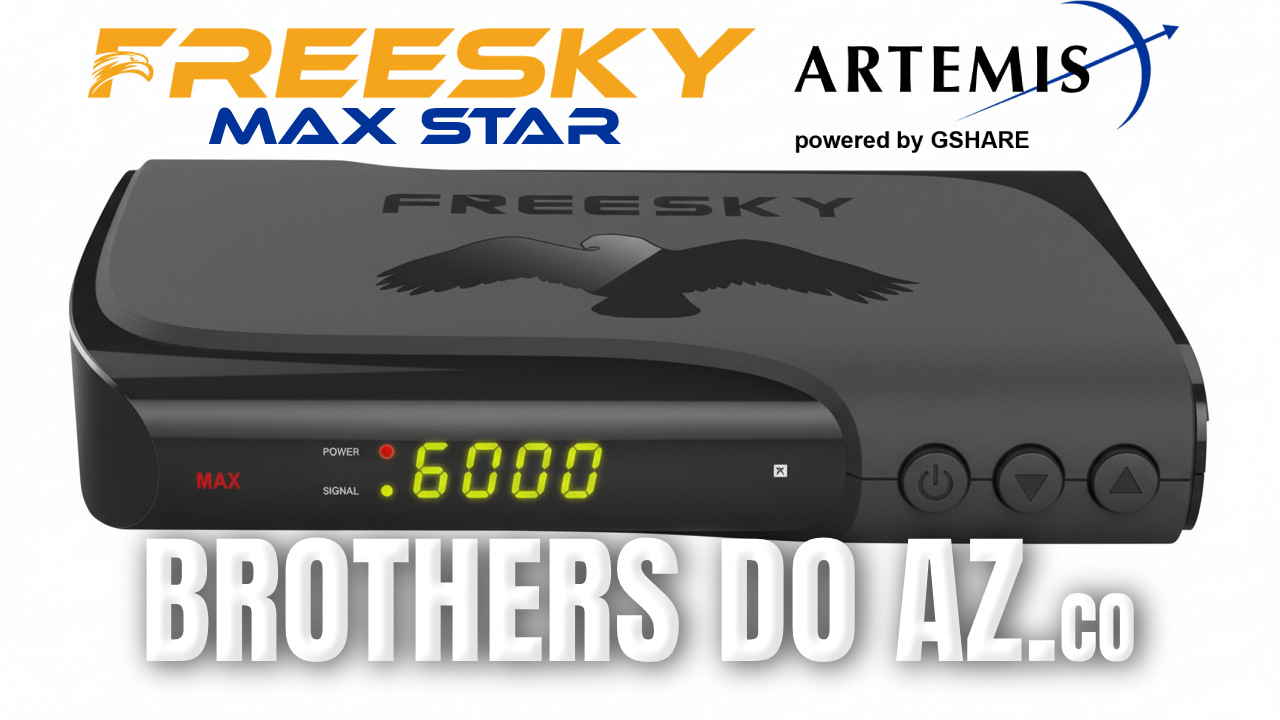 No momento, você está visualizando Freesky Max Star Atualização (Artemis) V334 – 12/03/2026