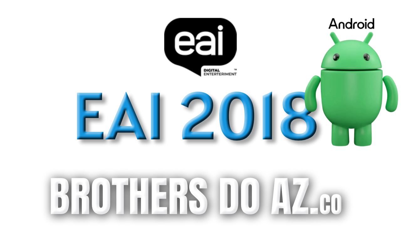 No momento, você está visualizando EAI 2018 BOX Atualização V2.17 – 30/04/2026