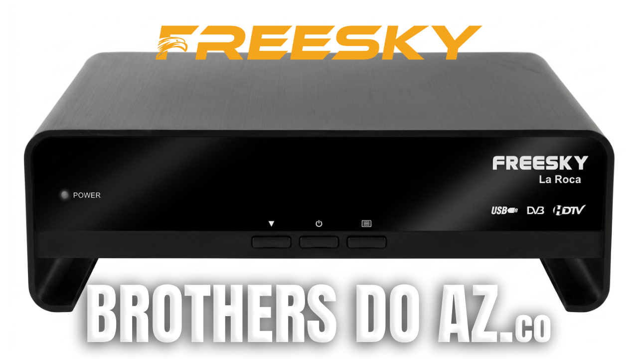 Leia mais sobre o artigo Freesky La Roca Atualização V6.0 – 15/06/2026