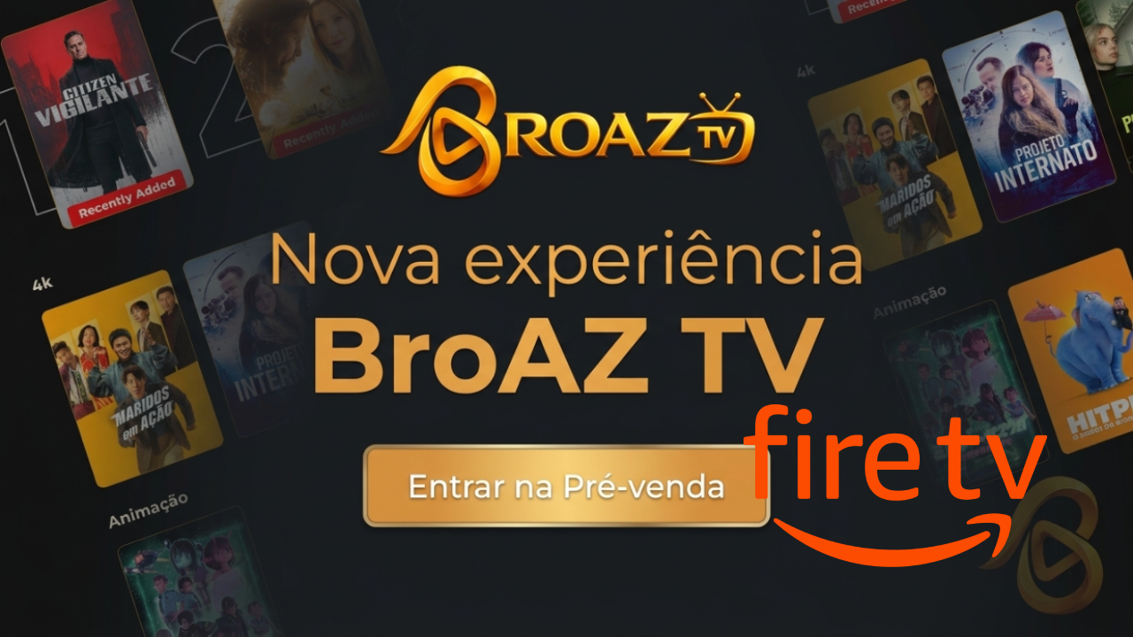 Leia mais sobre o artigo BroAZ TV agora disponível para Fire TV – 20/07/2026