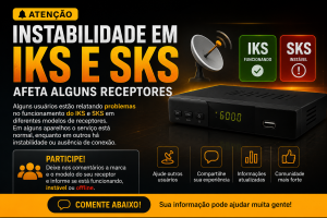 Leia mais sobre o artigo Instabilidade em IKS e SKS afeta alguns receptores