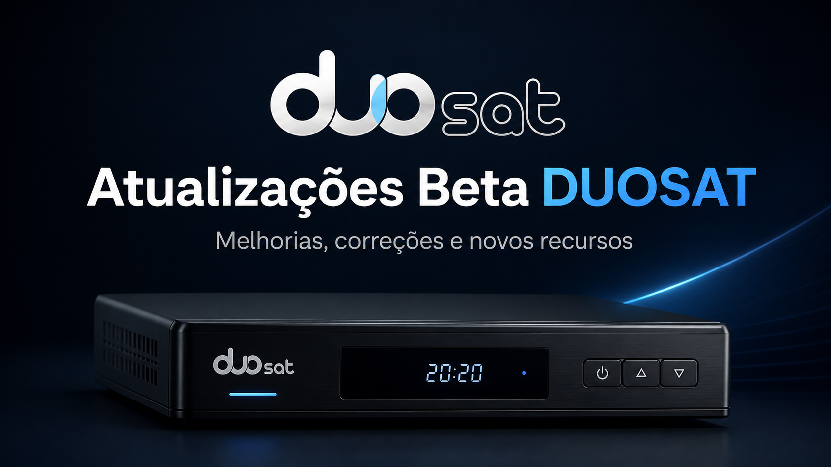 Leia mais sobre o artigo Duosat Atualização BETA – 21/08/2026